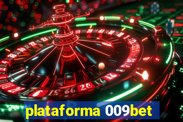 plataforma 009bet